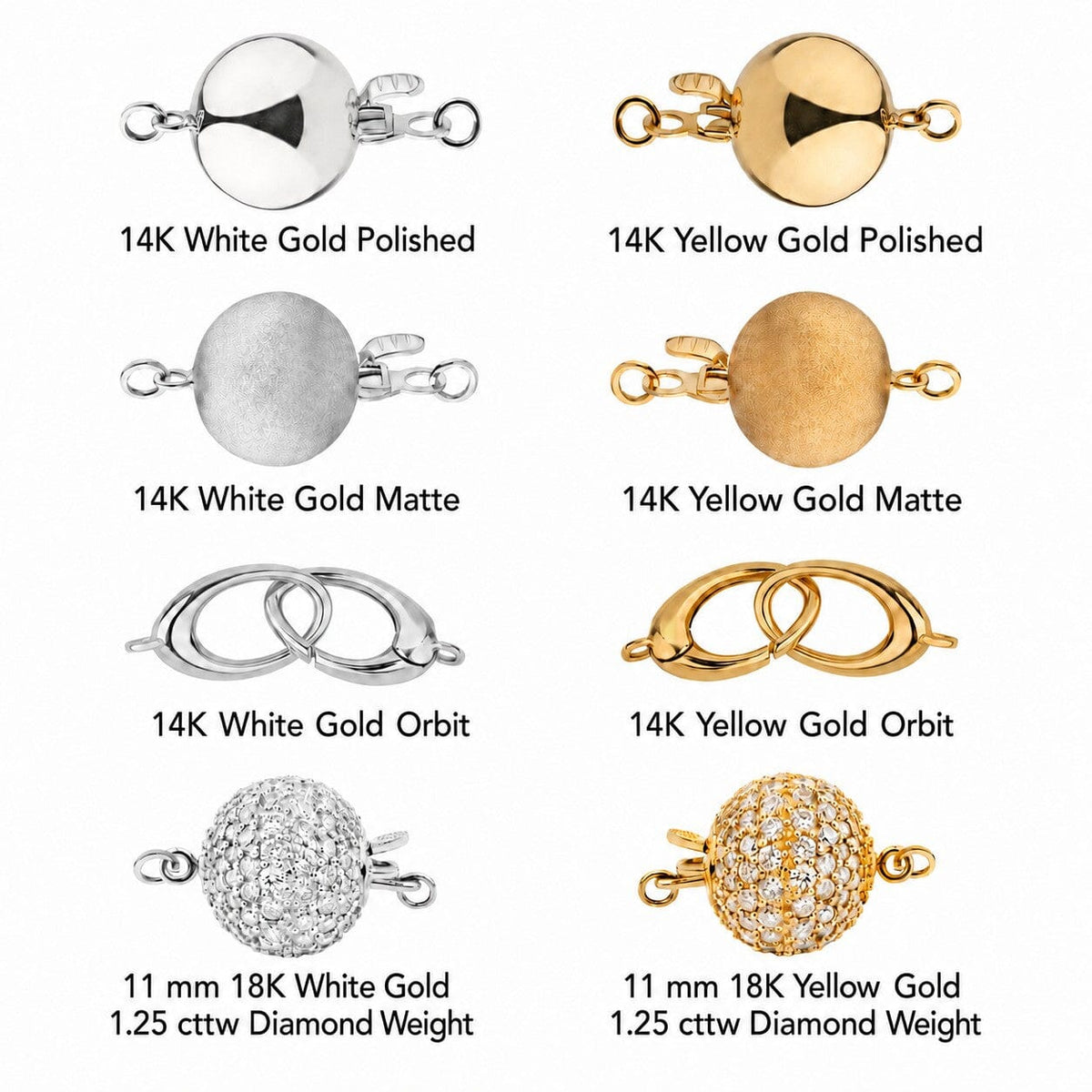 11 mm clasp options in 14 karat white or yellow gold or 18 karat with diamonds