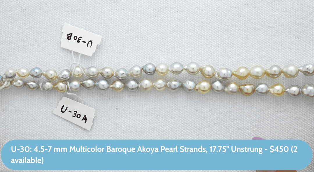U-30-B: 4.5-7 mm Multicolor Baroque Akoya Pearl Strands, 17.75" Unstrung